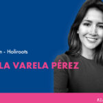 Auf dem Photo ist die Gründerin Paola Varela Perez des Startups Holiroots zu sehen.