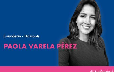 Auf dem Photo ist die Gründerin Paola Varela Perez des Startups Holiroots zu sehen.