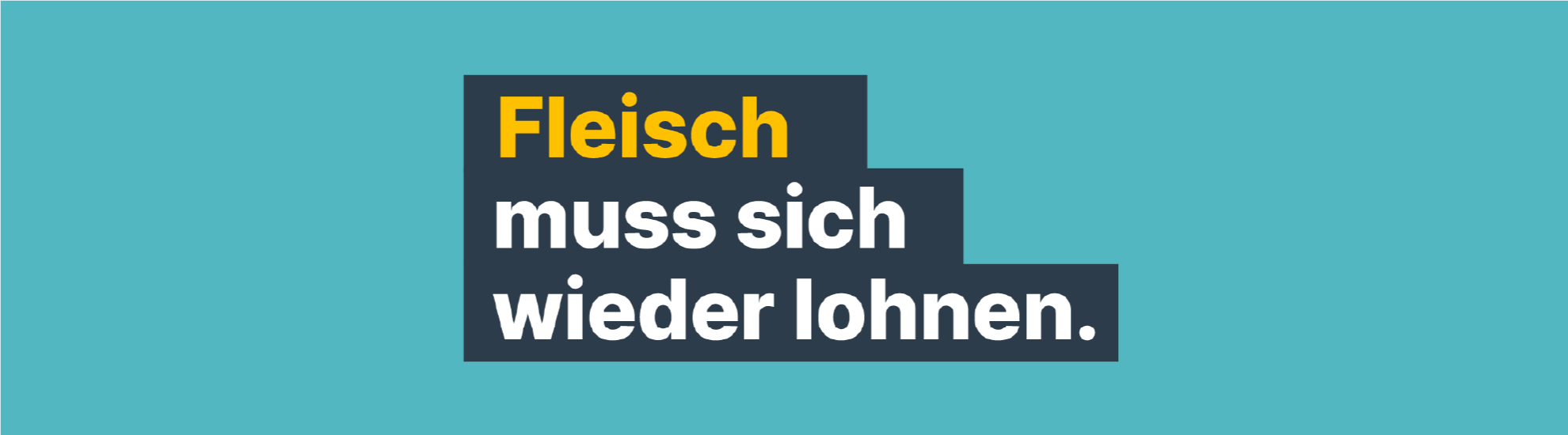 Motiv "Fleisch muss sich wieder lohnen" der Bundetsgaswahl-Kampagne der Bundesvereinigung der Deutschen Ernährungsindustrie.